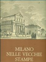 Milano nelle vecchie stampe. Le vedute