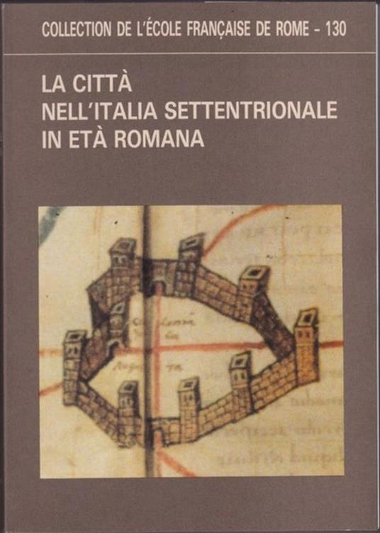 La città nell'Italia settentrionale in età romana - copertina