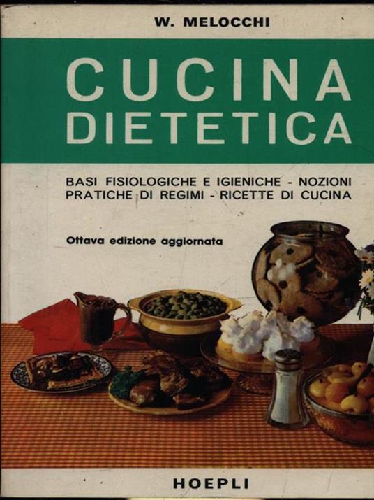 Cucina dietetica - Walter Melocchi - copertina