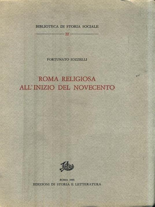 Roma religiosa all'inizio del Novecento - Fortunato Iozzelli - copertina