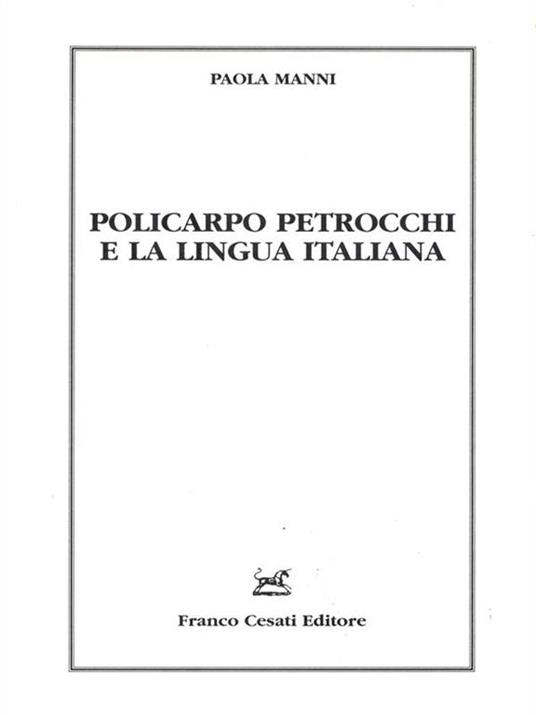 Policarpo Petrocchi e la lingua italiana - Paola Manni - copertina
