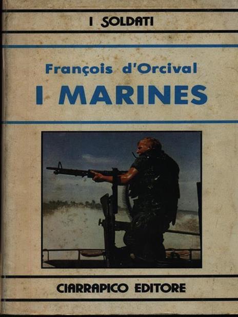 I marines - Francois d'Orcival - copertina