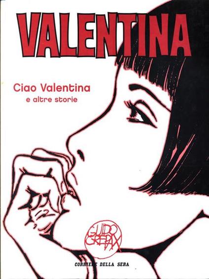 Valentina 1. Ciao Valentina e altre storie - Guido Crepax - copertina