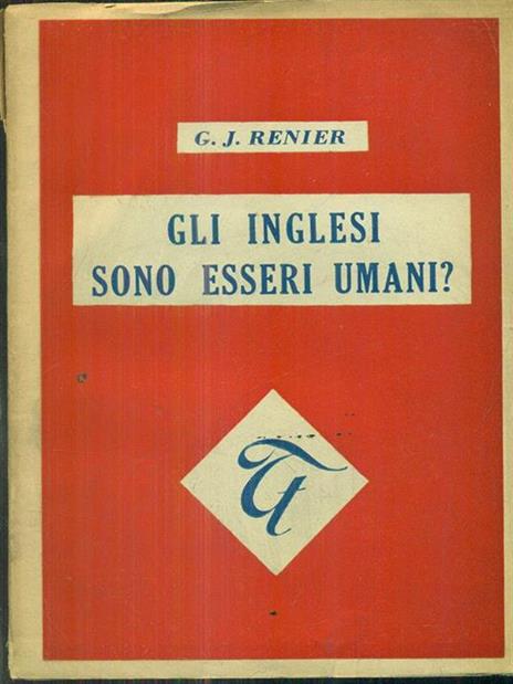 Gli Inglesi sono esseri umani? - G. J. Renier - 4