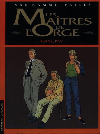 Les maitres de l'orge - Van Hamme-Valles - copertina