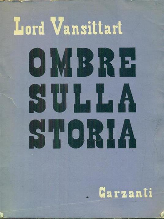 Ombre sulla storia - Lord Vansittart - 3