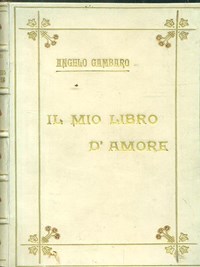 Il mio libro d'amore de GAMBARO, Angelo: (1907)