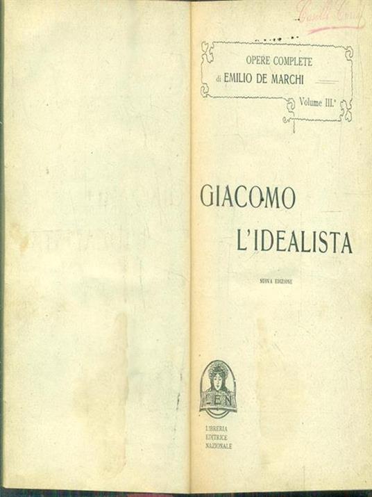 Giacomo. L'idealista - Emilio De Marchi - copertina