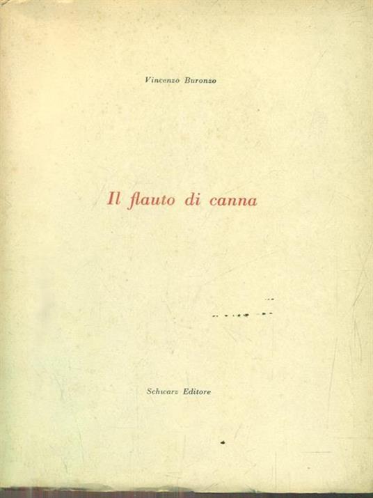 Il flauto di canna - Vincenzo Buronzo - 4