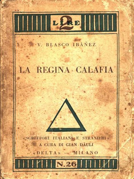 La Regina Calafia - V. Blasco Ibanez - copertina