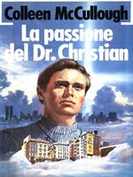 La passione del Dr. Christian