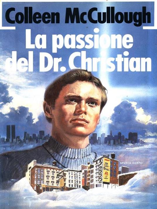 La passione del Dr. Christian - Colleen McCullough - 4