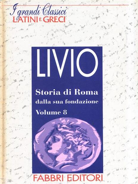 Storia di Roma. Libro 9º - Tito Livio - 3