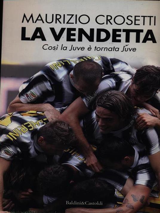 La vendetta - Maurizio Crosetti - copertina