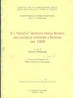 La «Regula» bilingue della Scuola dei calzolai tedeschi a Venezia del 1383