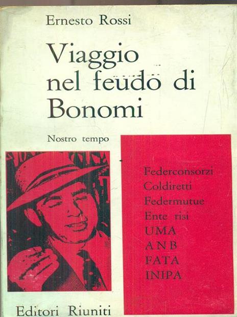 Viaggio nel feudo di Bonomi - Ernesto Rossi - 3