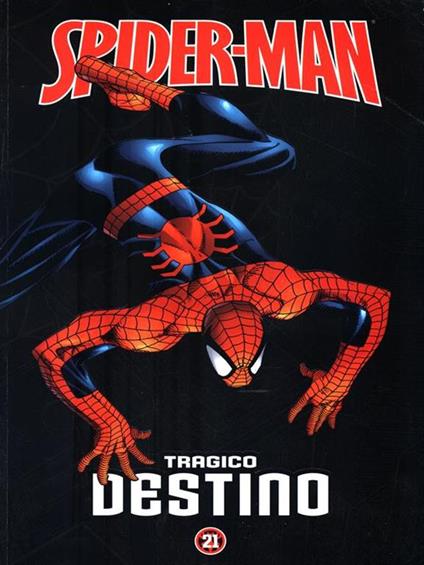 Spider-Man N. 21 Tragico destino - copertina