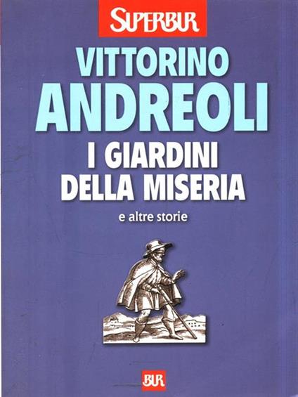 I giardini della miseria e altre storie - Vittorino Andreoli - copertina