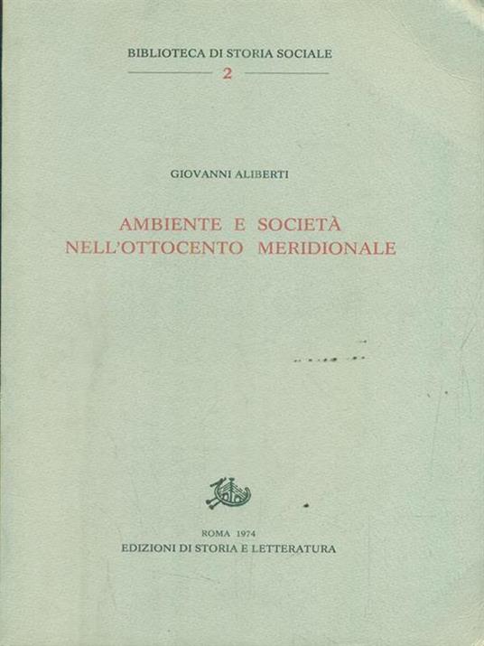 Ambiente e società nell'Ottocento meridionale - Giovanni Aliberti - 2