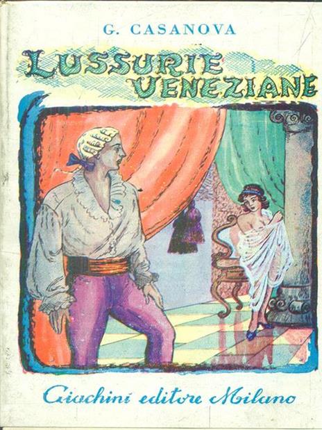 Lussurie veneziane - Giacomo Casanova - 4