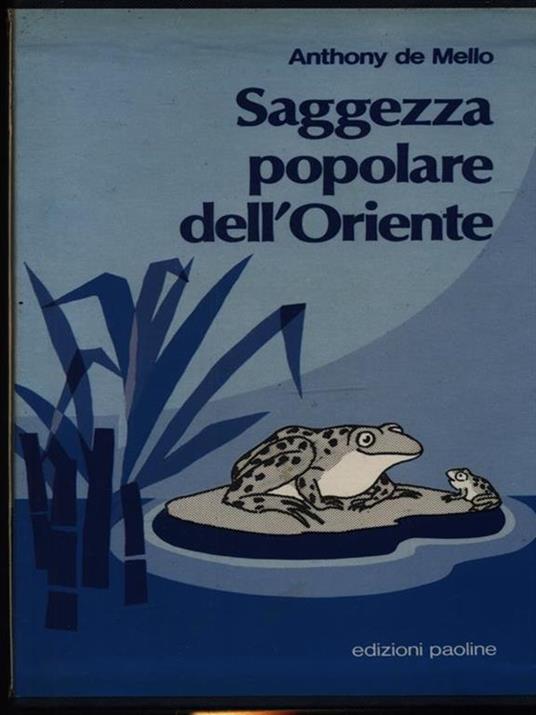 Saggezza popolare dell'Oriente 2vv - Anthony De Mello - 3