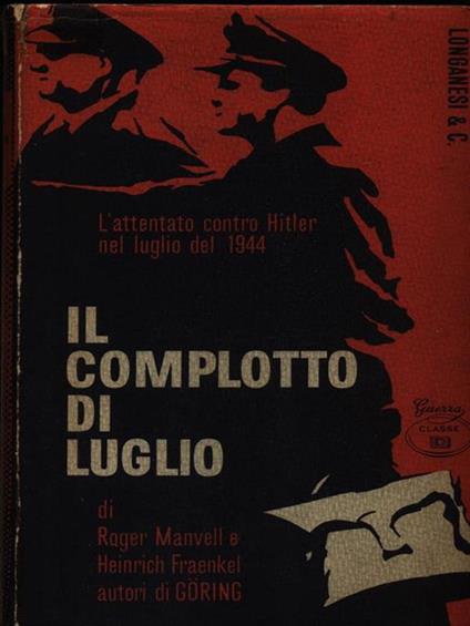 Il complotto di luglio - Roger Manvell - copertina