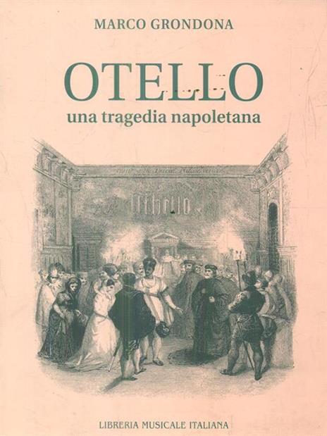 Otello. Una tragedia napoletana - Marco Grondona - copertina