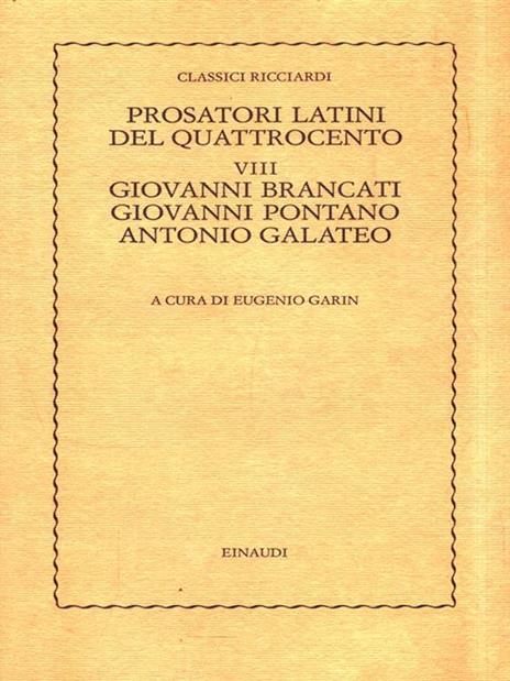 Prosatori latini del Quattrocento VIII - Eugenio Garin - 3