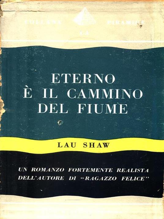 Eterno è il cammino del fiume - Lau Shaw - copertina