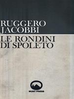 Le rondini di Spoleto. Saggi sul teatro del Novecento