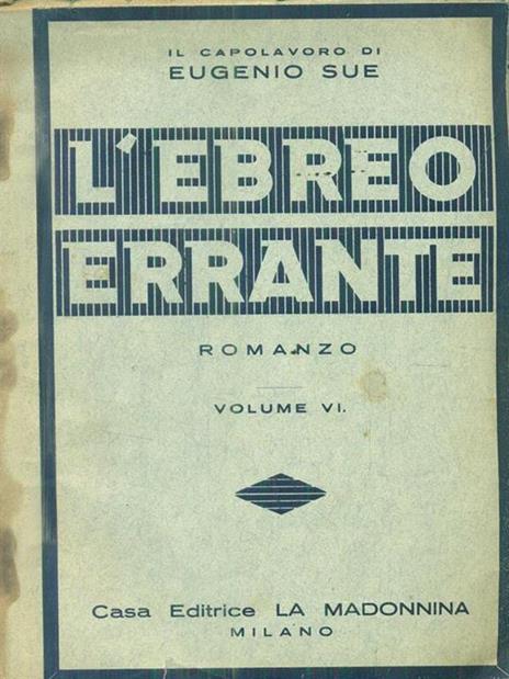 L' ebreo errante. 6 volumi - Eugéne Sue - 3