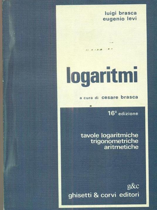 Logaritmi. 16a edizione - Luigi Brasca - copertina
