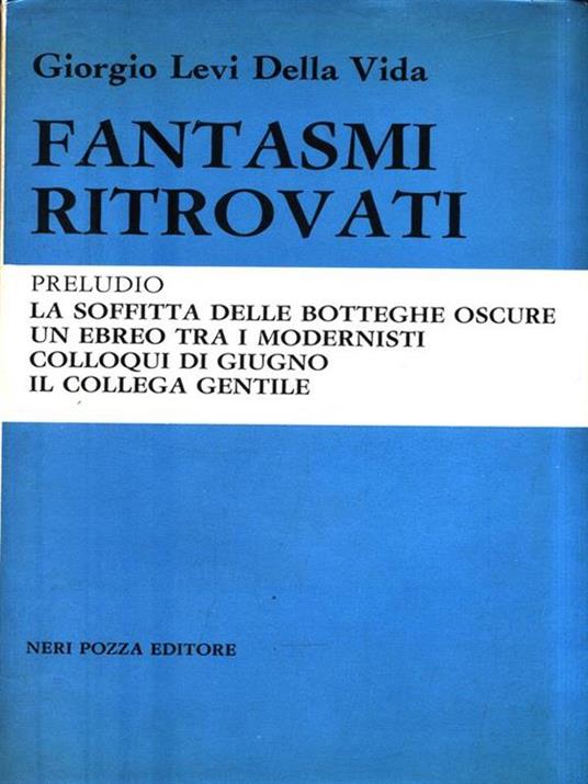 Fantasmi ritrovati - Giorgio Levi Della Vida - 2