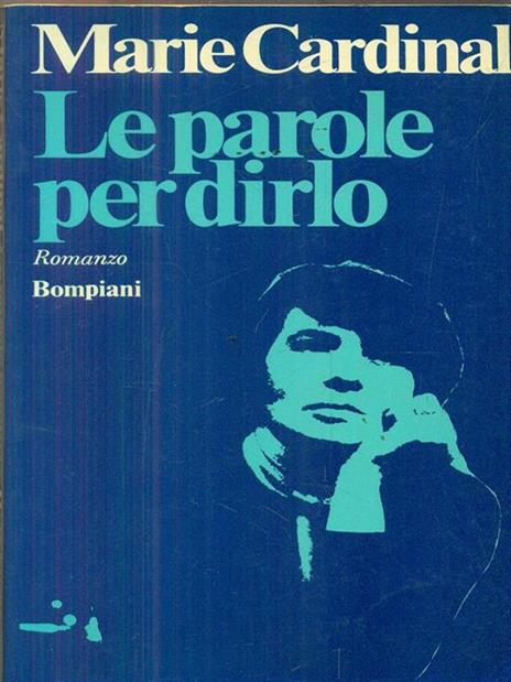 Le parole per dirlo - Marie Cardinal - copertina