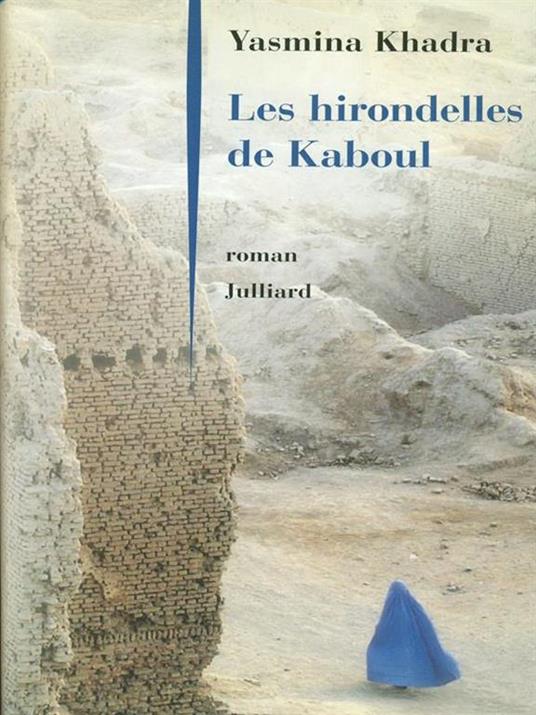 Les hirondelles de Kaboul - Yasmina Khadra - copertina