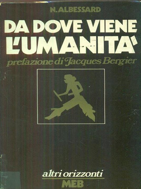 Da dove viene l'umanità - N. Albessard - 3