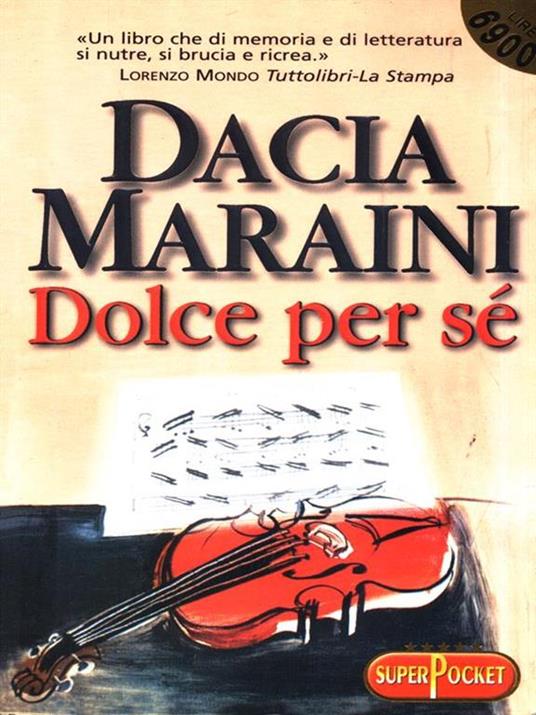 Dolce per sé - Dacia Maraini - 3