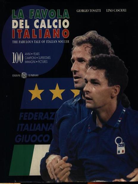 La favola del calcio italiano - Giorgio Tosatti - copertina