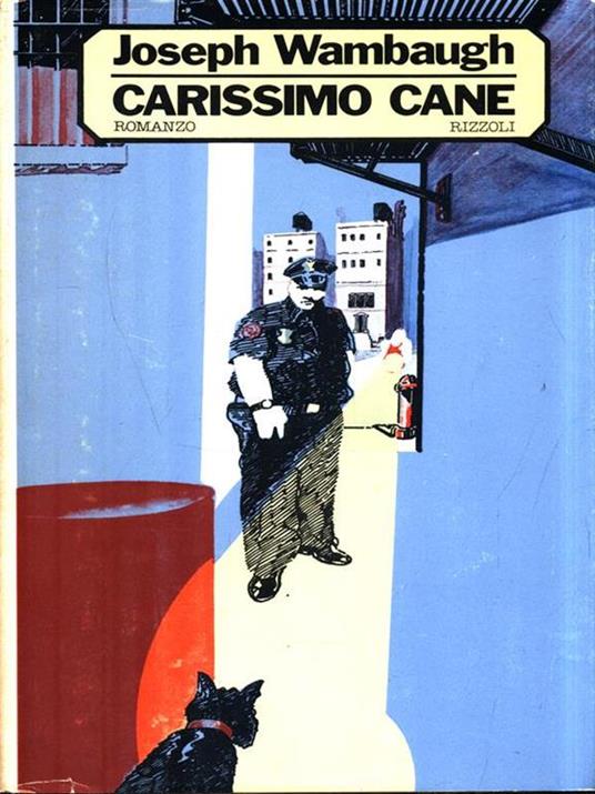 Carissimo cane - Joseph Wambaugh - 3