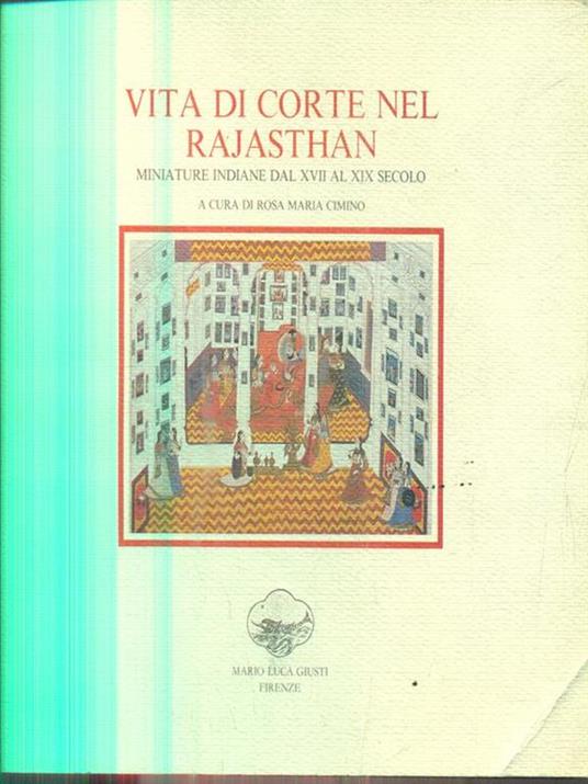 Vita di corte nel Rajasthan - Rosa Maria Cimino - 4