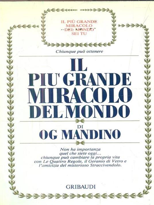 Il più grande miracolo del mondo - Og Mandino - copertina