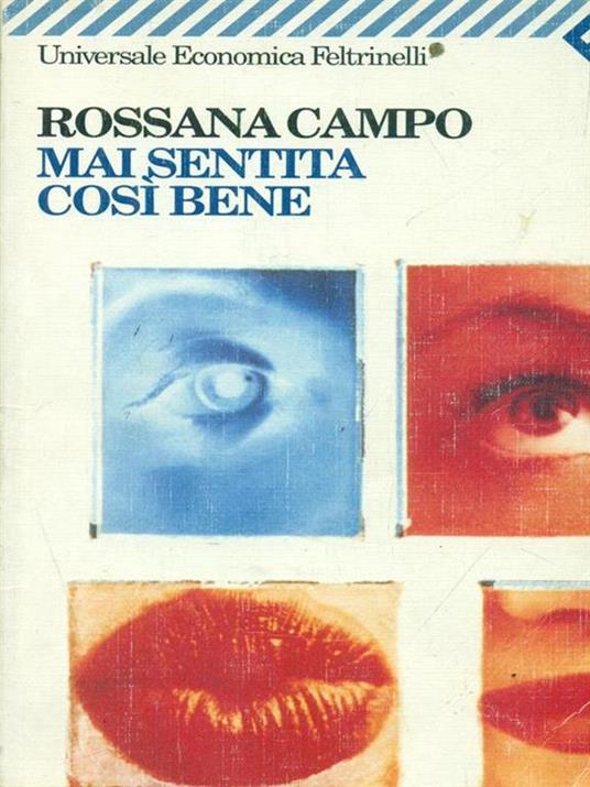 Mai sentita così bene - Rossana Campo - 4