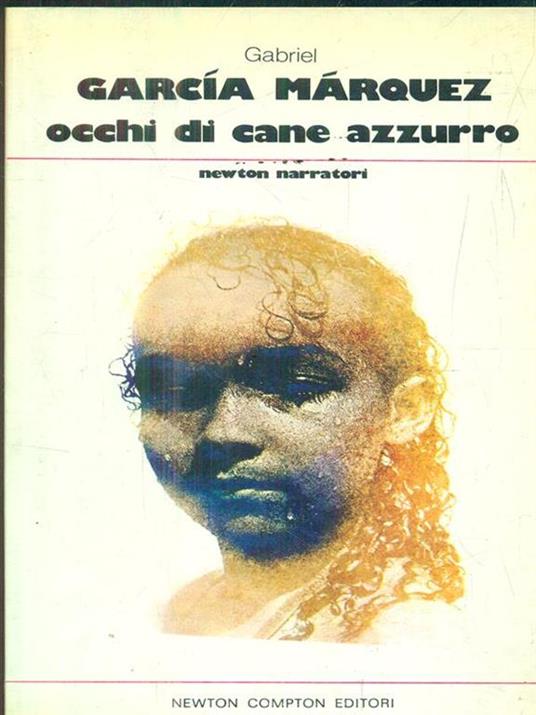 Occhi di cane azzurro - Gabriel García Márquez - 2