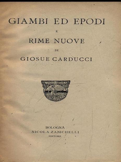 Giambi ed epodi e rime nuove - Giosuè Carducci - 3