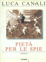 Pietà per le spie