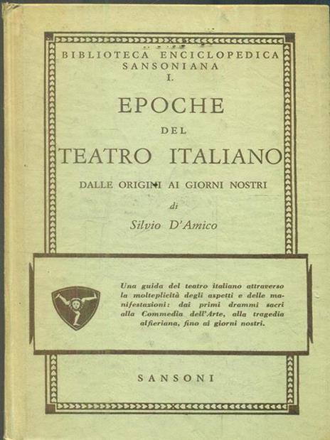 Epoche del teatro italiano. Dalle origini ai giorni nostri - Silvio D'Amico - copertina