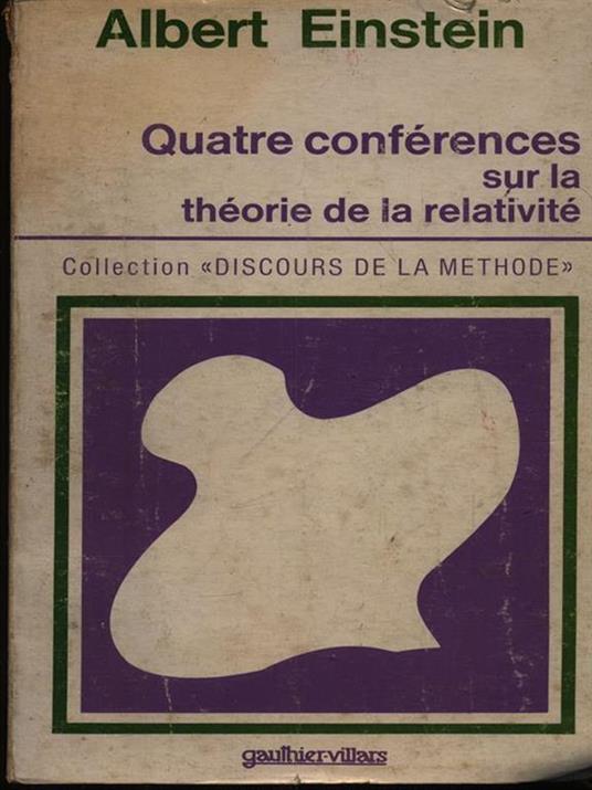 Quatre conferences sur la theorie de la relativite - Albert Einsten - 3