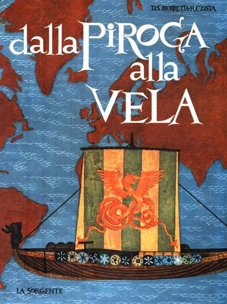 Dalla piroga alla vela - D. S. Berretta - copertina