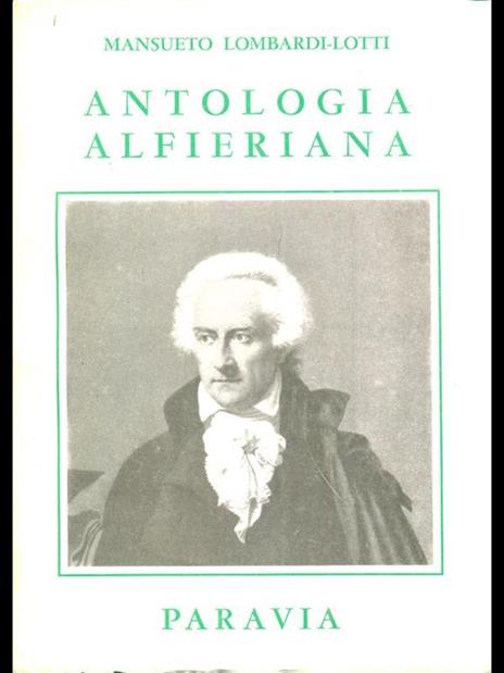 Antologia Alfieriana - Mansueto Lombardi-Lotti - 2