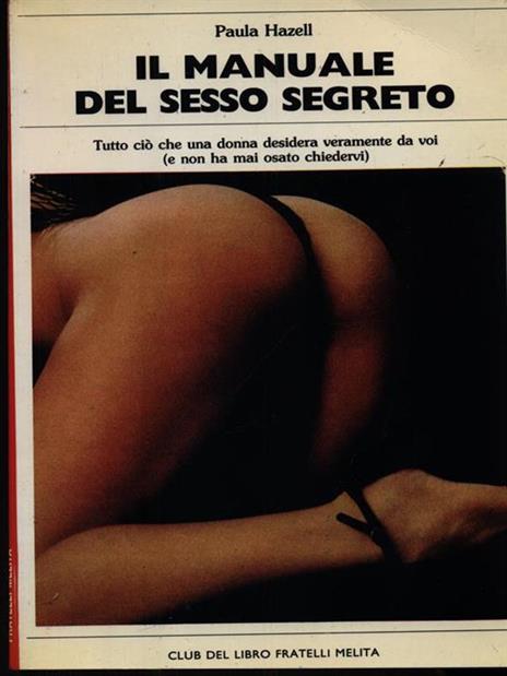 Il manuale del sesso segreto - Paula Hazell - copertina